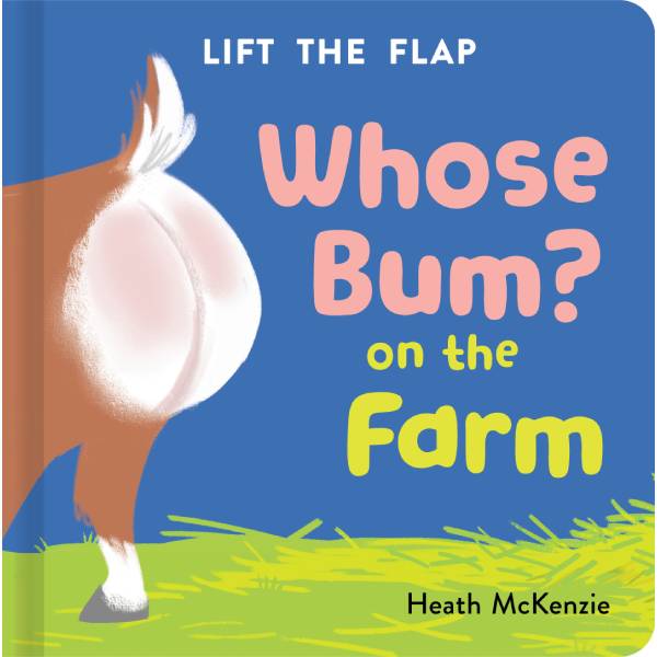 Whose Bum On The Farm